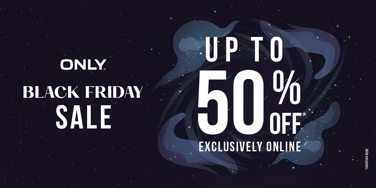 The Black Friday Sale Just Got Better with ONLY!